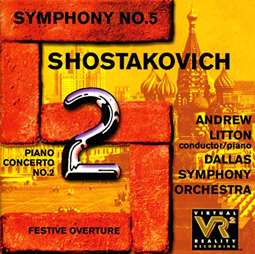 Shostakovich: Symphony no 5, Piano Concerto no 2, etc / Litton, Dallas SO
