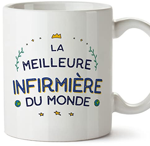 Mugffins Tasses pour INFIRMIÈRE - En Français - Cadeau original pour INFIRMIÈRE femme - Meilleur du Monde - 11 oz / 330 ml