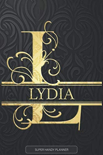 Lydia: Lydia Name Planner, Calendar, Notebook ,Journal, Golden Letter Design With The Name Lydia