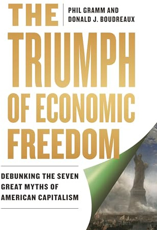 The Triumph of Economic Freedom: Debunking the Seven Great Myths of American Capitalism