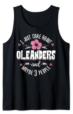 Oleanders Flower Design - Ich sorge mich einfach um Oleander Tank Top