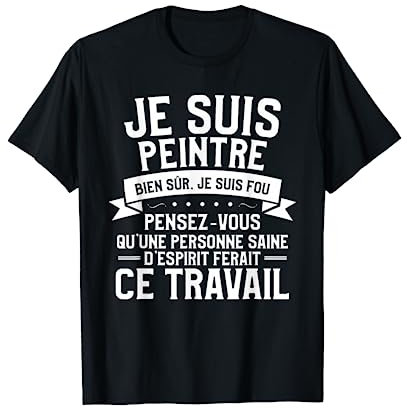 idée cadeau peintre pour une peinture T-Shirt