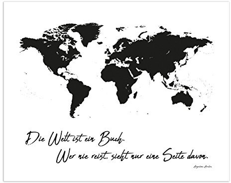 PICSonPAPER Poster Weltkarte schwarz Weiss Die Welt ist EIN Buch. Wer nie Reist, Sieht nur eine Seite Davon, ungerahmt 50 cm x 40 cm (Ungerahmt 50 cm x 40 cm)