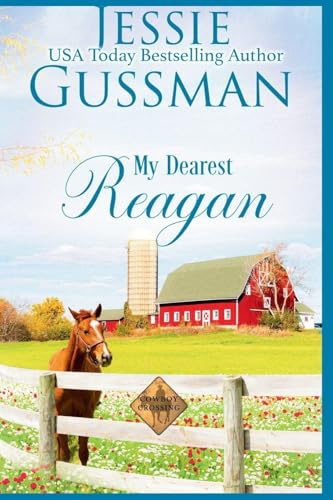 My Dearest Reagan (Cowboy Crossing, Band 7)