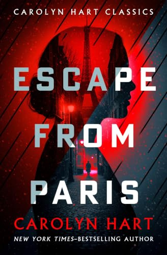 Escape from Paris (Carolyn Hart Classics)