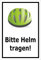Melis-Folienwerkstatt Schild - Bitte Helm tragen - 30x20cm | Bohrlöcher | 3mm Aluverbund – S00050-090-A -20 VAR