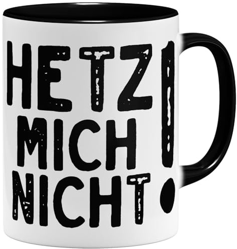 OM3® lustige Spruch Kaffee-Tasse mit Statement - Hetz mich nicht - Humor lustig Büro Geschenk Idee Kollegen - Keramik Becher - 325ml - Beidseitig Bedruckt - Schwarz
