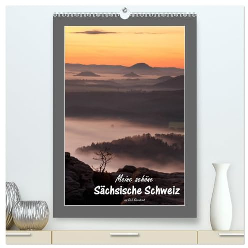 Meine schöne Sächsische Schweiz (hochwertiger Premium Wandkalender 2026 DIN A2 hoch), Kunstdruck in Hochglanz: Bildkalender aus dem Nationalpark Sächsische Schweiz (CALVENDO Natur)