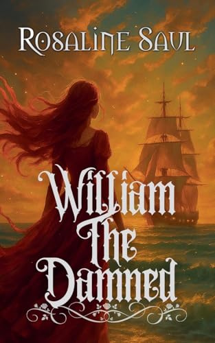 William The Damned (Vampire Pirate Saga, Band 1)