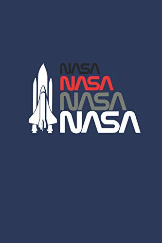 Nasa Notebook: Space Fans , Nasa Fans , Blank Lined Journal For Space Fans , Astronomy , Universe , Space Shuttle , 120 Pages , (6 x 9 Inches)