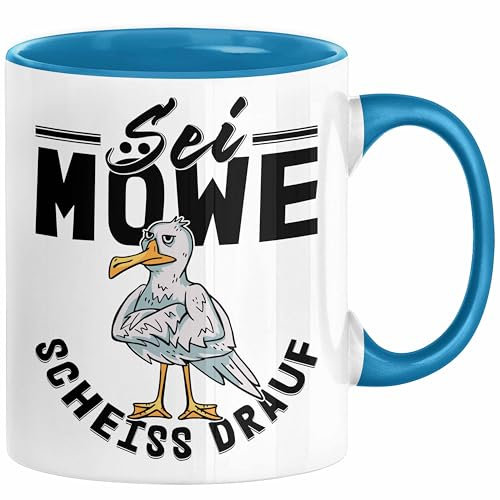 Sei Möwe Sch** Drauf Tasse Geschenk Norddeutschland Sylt Norderney Urlaub Spruch Geschenkidee Kaffee-Becher (Blau)