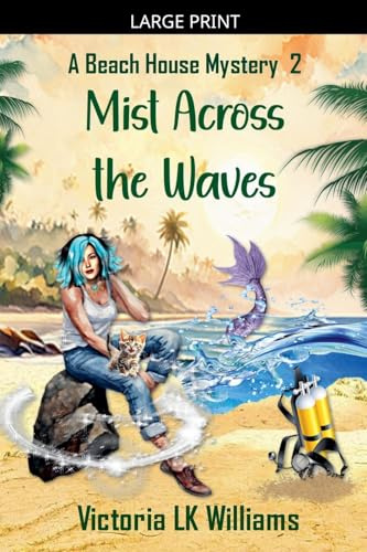 Mist Across the Waves (A Beach House Mystery, Band 2)