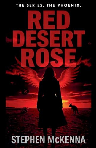 Red Desert Rose (Phoenix, Band 4)