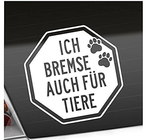 Kiwistar - Autoaufkleber - Bremse auch Für Tiere Pfoten - Neon Matt - Aufkleber für Auto Kfz Fahrrad, LKW, Truck Mofa