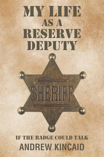 My Life as a Reserve Deputy