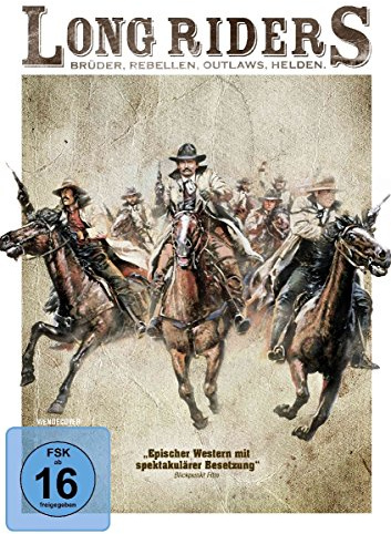 Long Riders - Brüder, Rebellen, Outlaws, Helden.