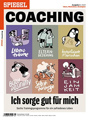 SPIEGEL COACHING 1/2023 Ich sorge gut für mich