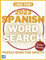 2023 Spanish Word Search Large Print Puzzle Book For Adults: Thrilling Spanish Word Search Books For Adults | 84 Large Print, Themed, Hand Crafted ... Activation For All Ages: Children and Adults