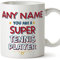 MUGFFINS Personalised Mug for Tennis Player - in English - You are Super - Funny Custom Gift for Colleagues - Ceramic 11oz Mug