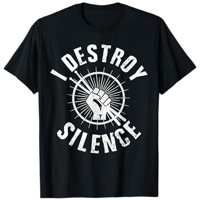 Schlagzeug - I Destroy Silence Drummer Schlagzeuger Geschenk T-Shirt