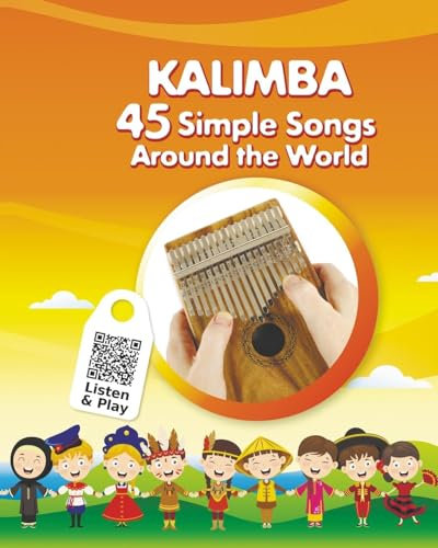 Kalimba. 45 Simple Songs Around the World: Play by Number