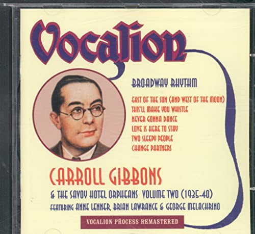 Carrol Gibbons-Broadway Rhythm