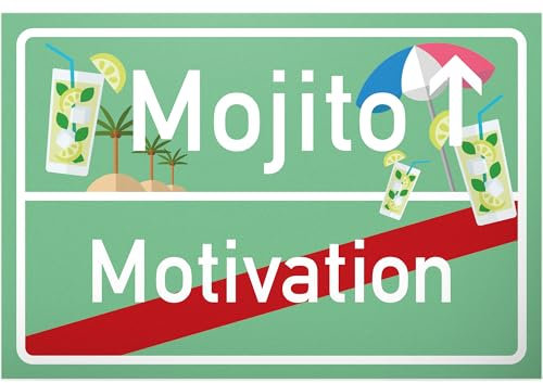 DankeDir! Mojito Motivation lustiges Deko Schild mit Spruch - Wanddeko Dekoration Türe Wohnung Büro - Geschenkidee Geburtstagsgeschenk - Geschenk Trinkspiele