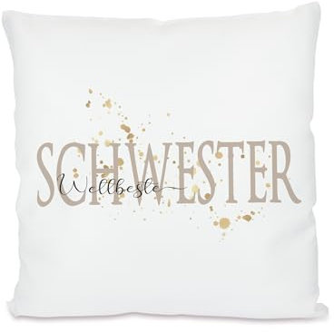 Manufaktur Liebevoll I Kissen „Weltbeste Schwester I Geschenkidee zum Geburtstag, zu Weihnachten, Geschenk als Dankeschön u.v.m.