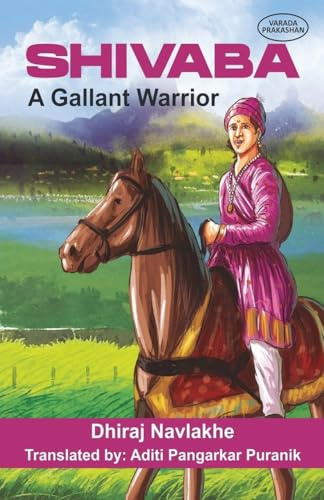 SHIVABA A Gallant Warrior