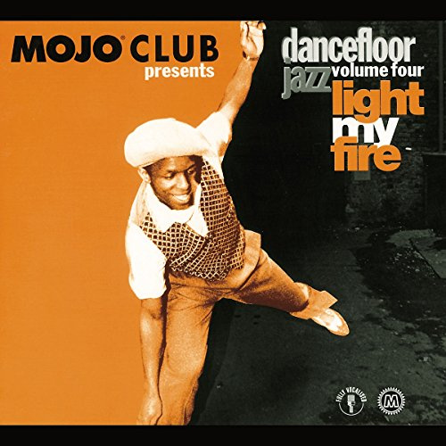 Mojo Club Vol. 4 (Light My Fire)