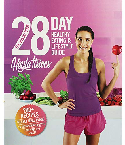 Kayla Itsines The Bikini Body: 28 Day Healthy Eating & Lifestyle Guide