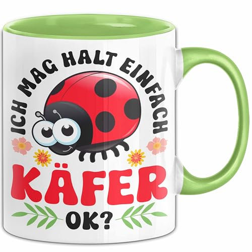 Käfer-Liebhaber Tasse Geschenk Ich Mag Halt Einfach Käfer Ok Geschenkidee Marienkäfer Geburtstag Kaffee-Becher (Grün)