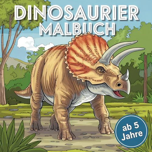 Dinosaurier Malbuch: Spannende Ausmalbilder aus der Welt der Urzeit, ab 5 Jahre - steigendes Schwierigkeitslevel