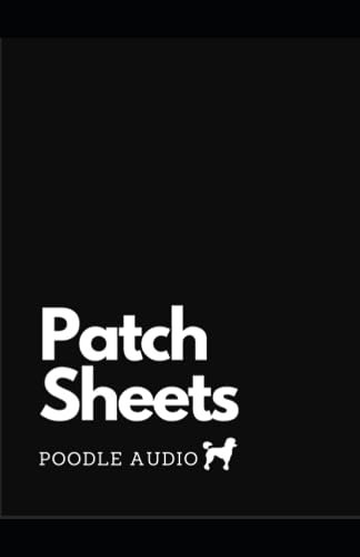 Audio Patch Sheets: 100 Audio Patch Sheets for Festivals