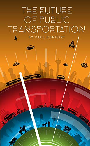 The Future of Public Transportation (English Edition)