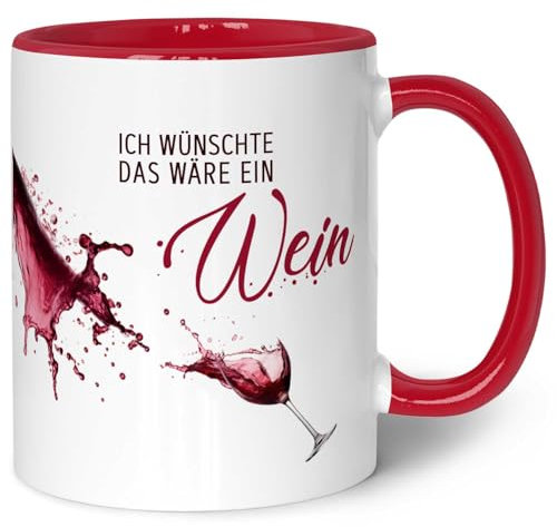 GRAVURZEILE Tasse mit Wein Motiv - Ich wünschte das wäre ein Wein - Wein Geschenk für Frauen, Freundin und Männer- Geschenk für Wein Liebhaber - Tasse mit lustigen Spruch - Rot