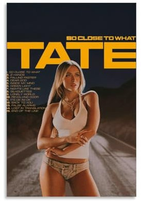ARTUKPOSQL Tate Mcrae Poster auf Leinwand mit Aufschrift So Close to What, Vintage, hohes Aussehen, horizontal, Wohnzimmer, Schlafzimmer, Wanddekoration, Poster, 20 x 30 cm, ungerahmt, 12