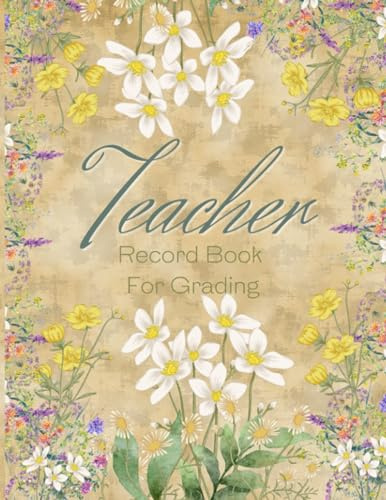 Teacher Record Book For Grading: Undated Large Grade Tracker Multiple Classes