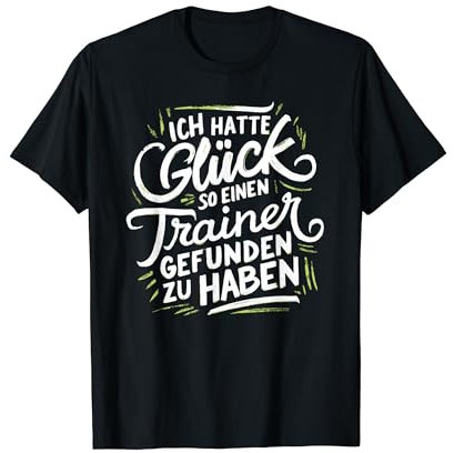 Ich hatte Glück - Trainer Danke Fitness Training Abschied T-Shirt