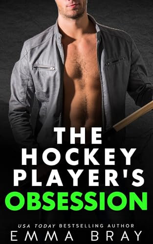The Hockey Player's Obsession: A Sports Romance (Stalker Sportsmen) (English Edition)