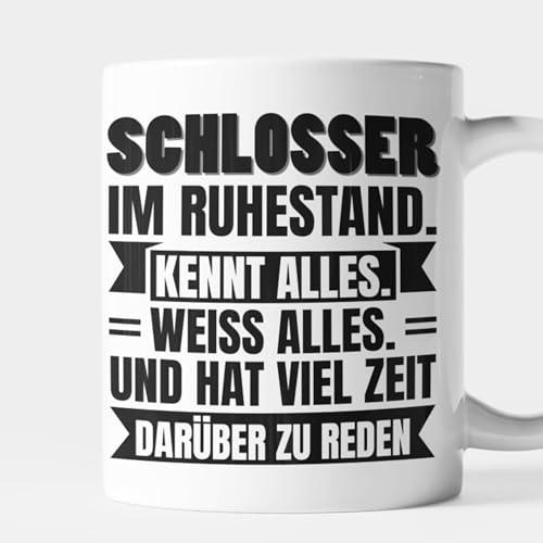 Schlosser Tasse Baumeister Geschenk Handwerker in Rentner männlicher Beruf Metal arbeiten Metallbauer - Schlosser im Ruhestand kennt alles Kaffeebecher
