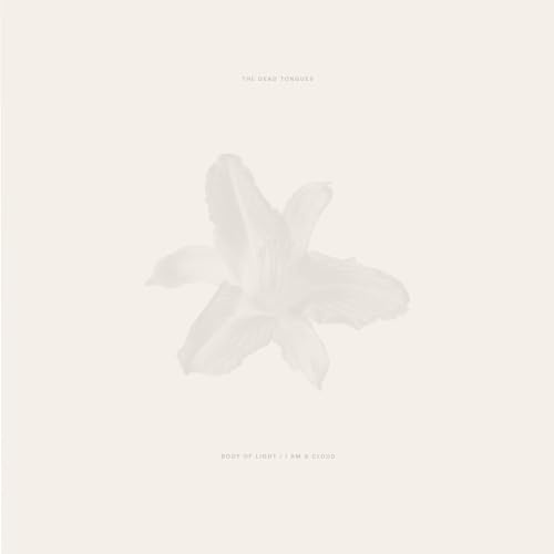 Body of Light / I am a Cloud