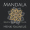 Mandala: Breathe, Relax and Color