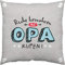 H:)PPY life Kissen Motiv Opa| Zierkissen, Baumwolle, 40 cm x 40 cm | Kissen mit Spruch | 46122