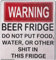 Warning Beer Fridge Magnet Magnets Kitchen Accessories Funny Warning Sign Beer Stickers Magnet Stickers DO NOT Put Food,Water,or Other in This Fridge Refrigerator