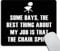Wasach Funny Quotes Mouse Pad, Some Days, The Best Thing About My Job is That The Chair Spins Non-Slip Rubber Mousepad Gaming Mouse Pad