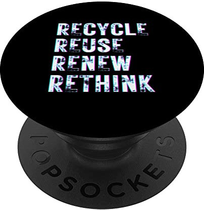 Recycle Reuse Renew Rethink Earth Day For Environmentalist PopSockets mit austauschbarem PopGrip