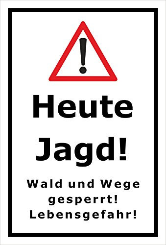 Melis-Folienwerkstatt Jagd - Jagdliches Sperrgebiet - Lebensgefahr - Betreten verboten - 30x20cm | stabile 3mm Starke PVC Hartschaumplatte – S00351-002-A +++ in 20 Varianten erhältlich