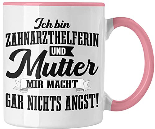 Trendation - Zahnarzthelferin Tasse Geschenk Lustig Zahnarzt Damen Kollegin Geschenkidee Zahnmedizinische Fachangestellte Mutter (Rosa)
