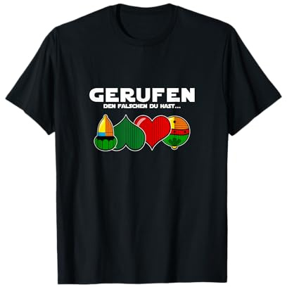 Gerufen, den falschen du hast. lustiges Schafkopf T-Shirt